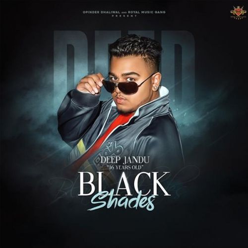 Black Shades Deep Jandu Mp3 Song Free Download