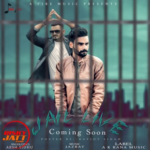 Jail live Arsh Sidhu Mp3 Song Free Download