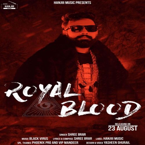 Royal Blood Shree Brar Mp3 Song Free Download