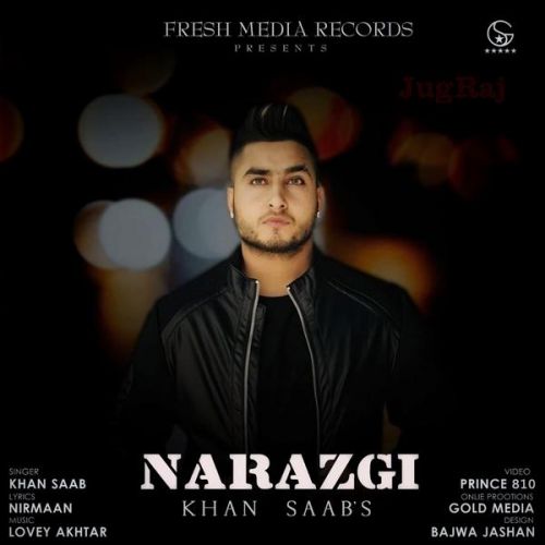 Narazgi Khan Saab Mp3 Song Free Download