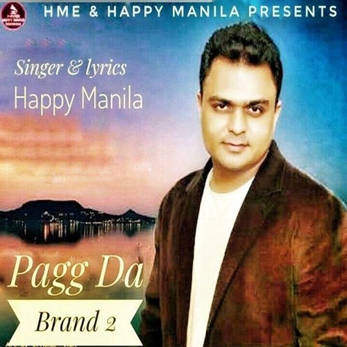 Pagg Da Brand 2 Happy Manila Mp3 Song Free Download