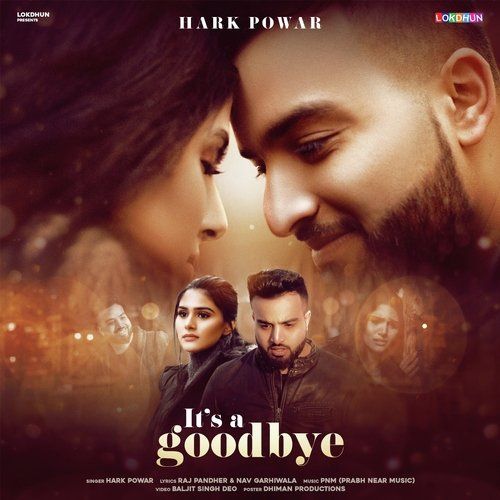 Its a Goodbye Hark Powar Mp3 Song Free Download