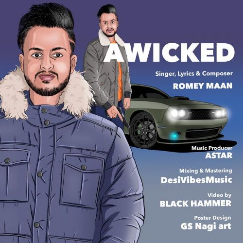 A Wicked Romey Maan Mp3 Song Free Download
