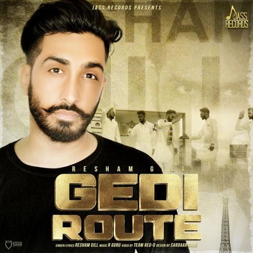 Gedi Route Resham Gill Mp3 Song Free Download