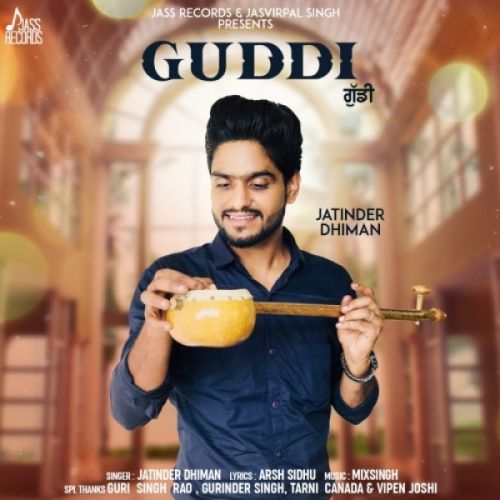 Guddi Jatinder Dhiman Mp3 Song Free Download