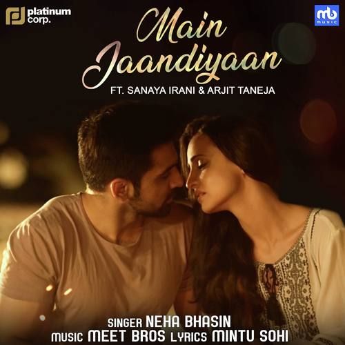 Main Jaandiyaan Neha Bhasin Mp3 Song Free Download