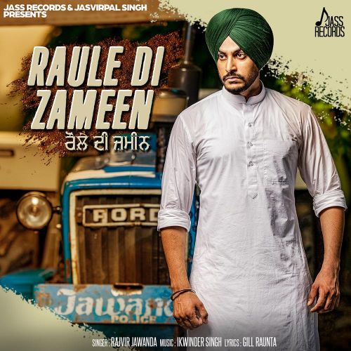 Raule Di Zameen Rajvir Jawanda Mp3 Song Free Download