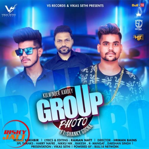 Group Photo Kulwinder Kardey, Shanky Gogna Mp3 Song Free Download