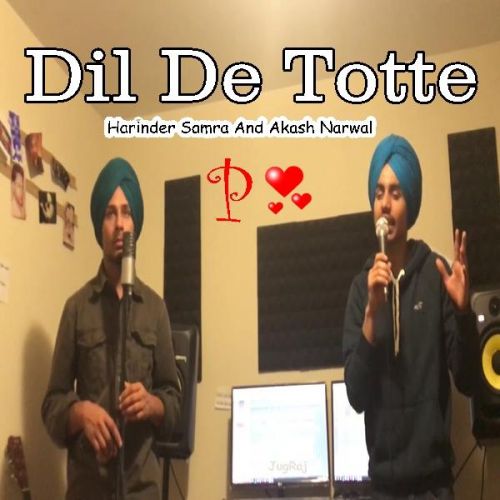 Dil De Totte Harinder Samra, Akash Narwal Mp3 Song Free Download