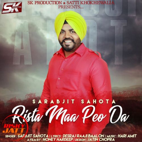 Rista Maa Peo Da Sarabjit Sahota Mp3 Song Free Download