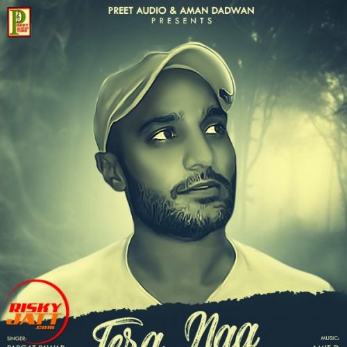 Tera Naa Pargat Pawar Mp3 Song Free Download