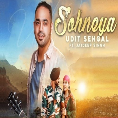 Sohneya Udit Sehgal Mp3 Song Free Download