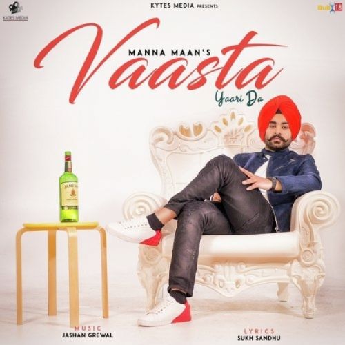 Vaasta Yaari Da Manna Maan Mp3 Song Free Download