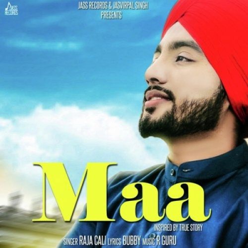 Maa Raja Cali Mp3 Song Free Download