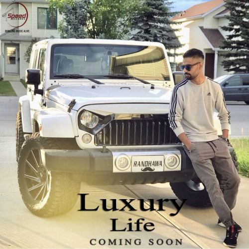 Luxury Life Preet Randhawa Mp3 Song Free Download