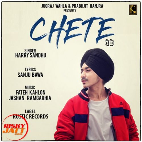 Chete Harry Sandhu Mp3 Song Free Download