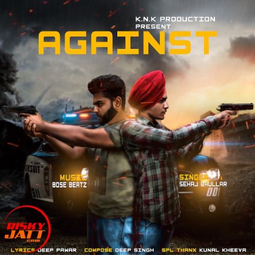 Against Sehaj Bhullar Mp3 Song Free Download