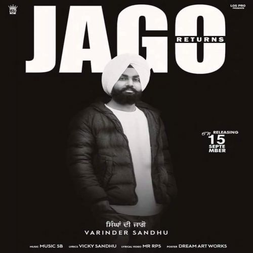 Jagoo Returns Varinder Sandhu Mp3 Song Free Download