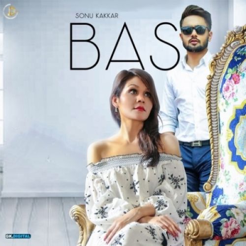 Bas Sonu Kakkar Mp3 Song Free Download