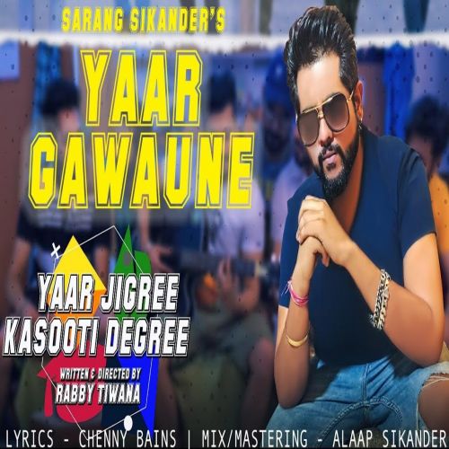 Yaar Gawaune Sarang Sikander Mp3 Song Free Download