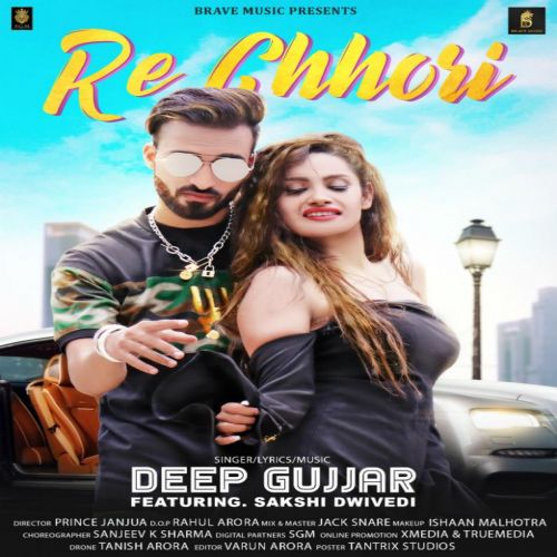 Re Chhori Deep Gujjar Mp3 Song Free Download