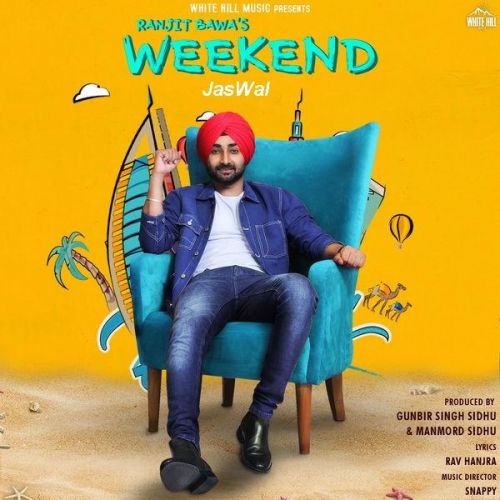 Weekend Ranjit Bawa Mp3 Song Free Download