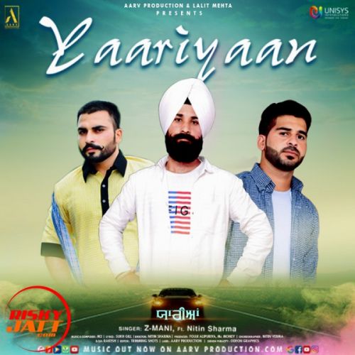 Yaariyaan Z-Mani, Nitin Sharma Mp3 Song Free Download