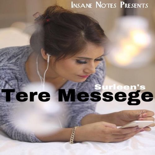 Tere Messege Surleen Mp3 Song Free Download