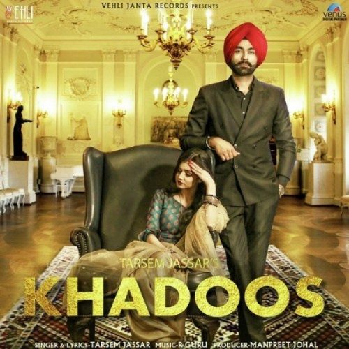 Khadoos Tarsem Jassar Mp3 Song Free Download