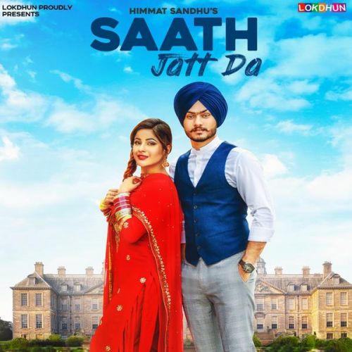 Saath Jatt Da Himmat Sandhu Mp3 Song Free Download