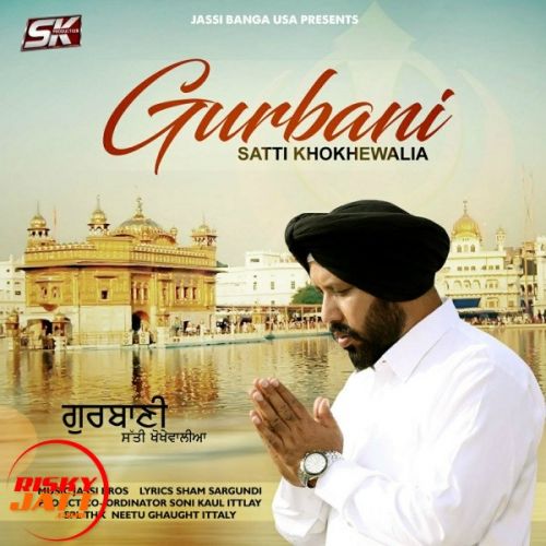 Gurbani Satti Khokhewalia Mp3 Song Free Download