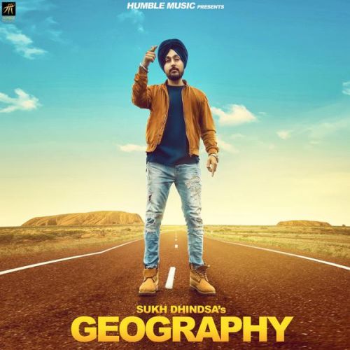 Geography Sukh Dhindsa Mp3 Song Free Download