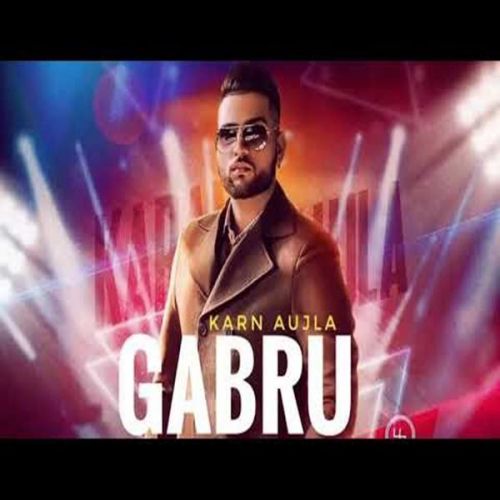 Gabru Karan Aujla Mp3 Song Free Download