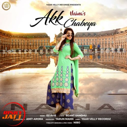 Akk Chabeya Naina Mp3 Song Free Download