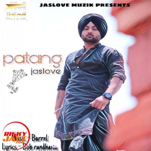 Patang Jaslove Mp3 Song Free Download