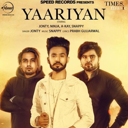 Yaariyan Jonty, Ninja, A Kay Mp3 Song Free Download