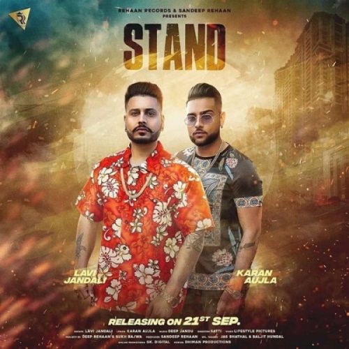 Stand Lavi Jandali, Karan Aujla Mp3 Song Free Download