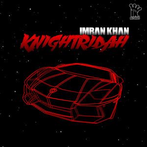 Knightridah Imran Khan Mp3 Song Free Download