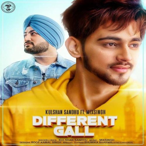 Different Gall Kulshan Sandhu, Bhumika Sharma Mp3 Song Free Download