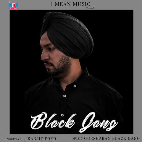 Black Gang Ranjit Ford Mp3 Song Free Download