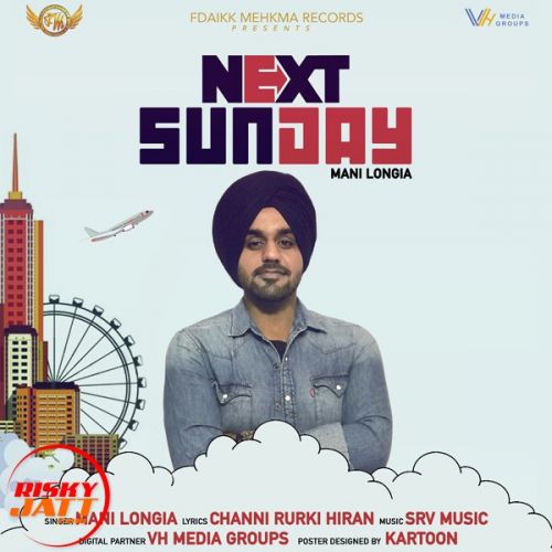 Next Sunday Mani Longia Mp3 Song Free Download