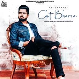 Chit Bharea Tari Sanana Mp3 Song Free Download