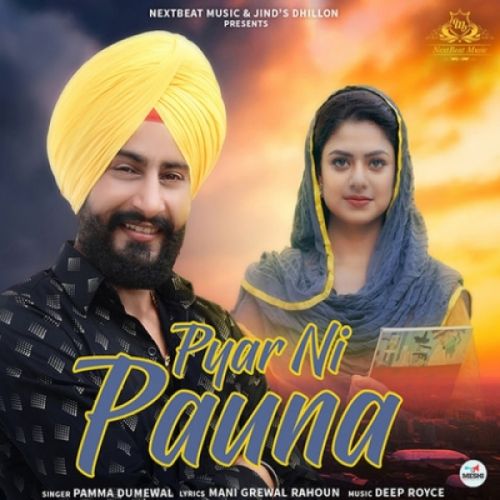 Pyar Ni Pauna Pamma Dumewal Mp3 Song Free Download