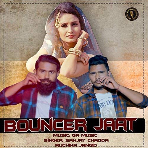 Bouncer jaat Sanjay Chadda, Ruchika Jangid Mp3 Song Free Download