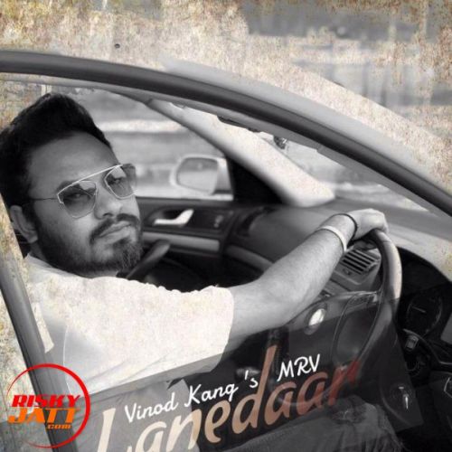 Lanedaar Vinod Kang Mp3 Song Free Download