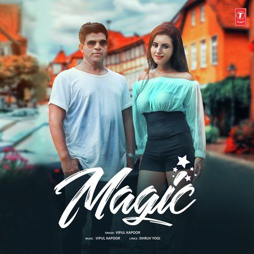 Magic Vipul Kapoor Mp3 Song Free Download