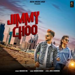 Jimmy Choo Manick Vig Mp3 Song Free Download