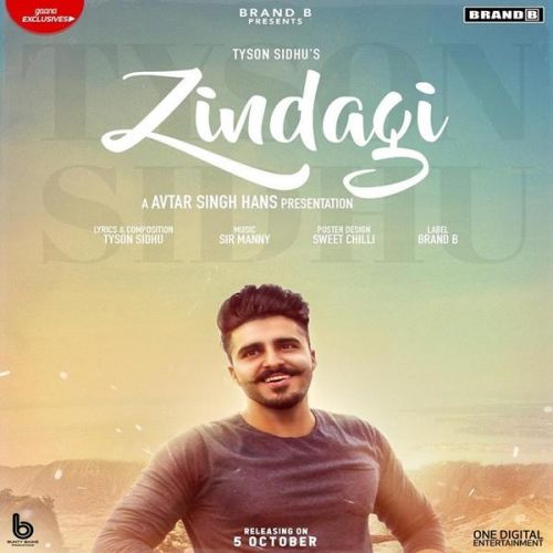 Zindagi Tyson Sidhu Mp3 Song Free Download