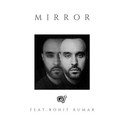 Mirror GV, Rohit Kumar Mp3 Song Free Download