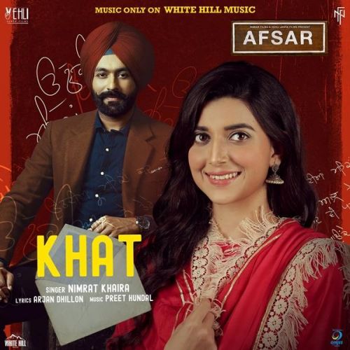 Khat Tere (Afsar) Nimrat Khaira Mp3 Song Free Download